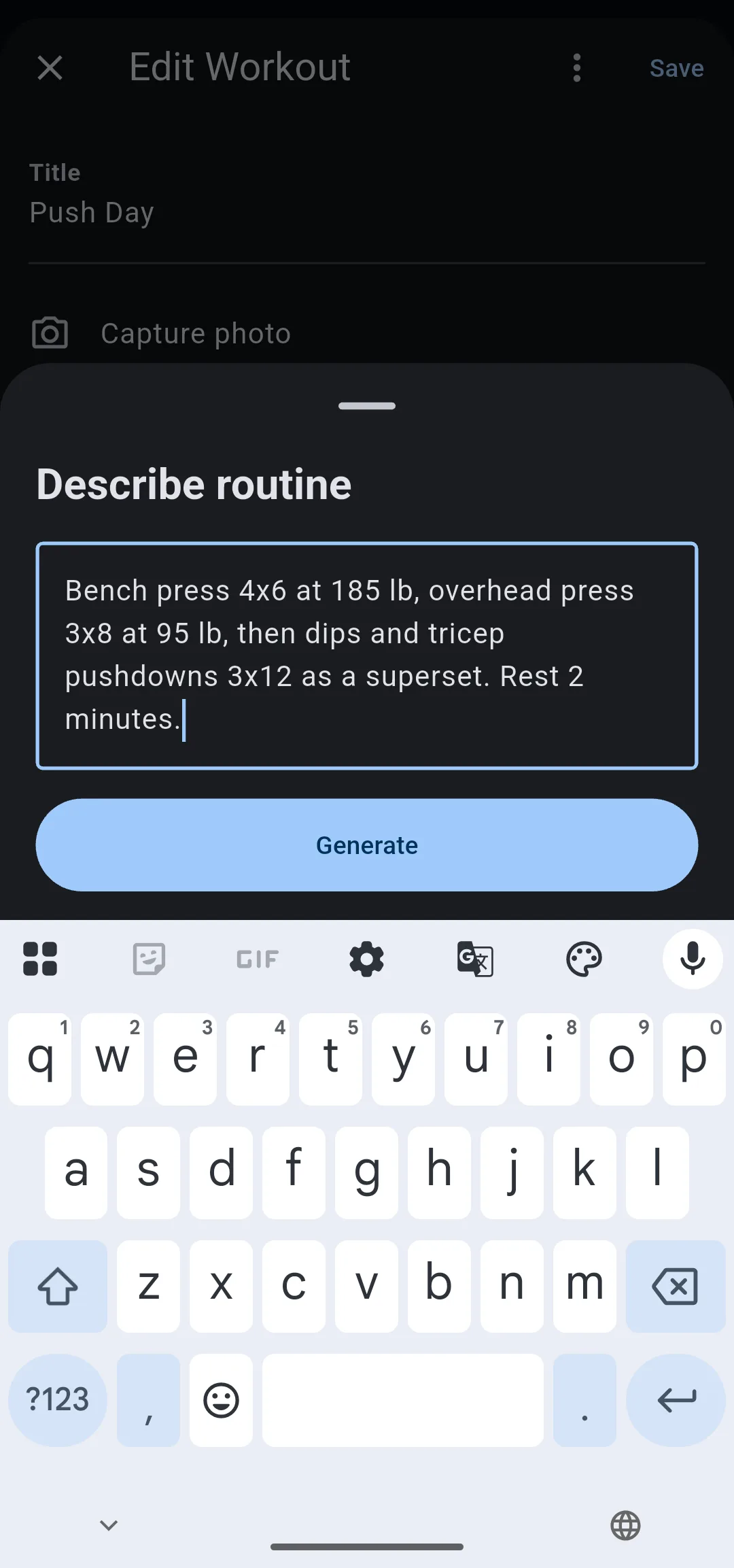 Describe routine sheet with a description of bench press, overhead press, dips and tricep pushdowns, and the Generate button