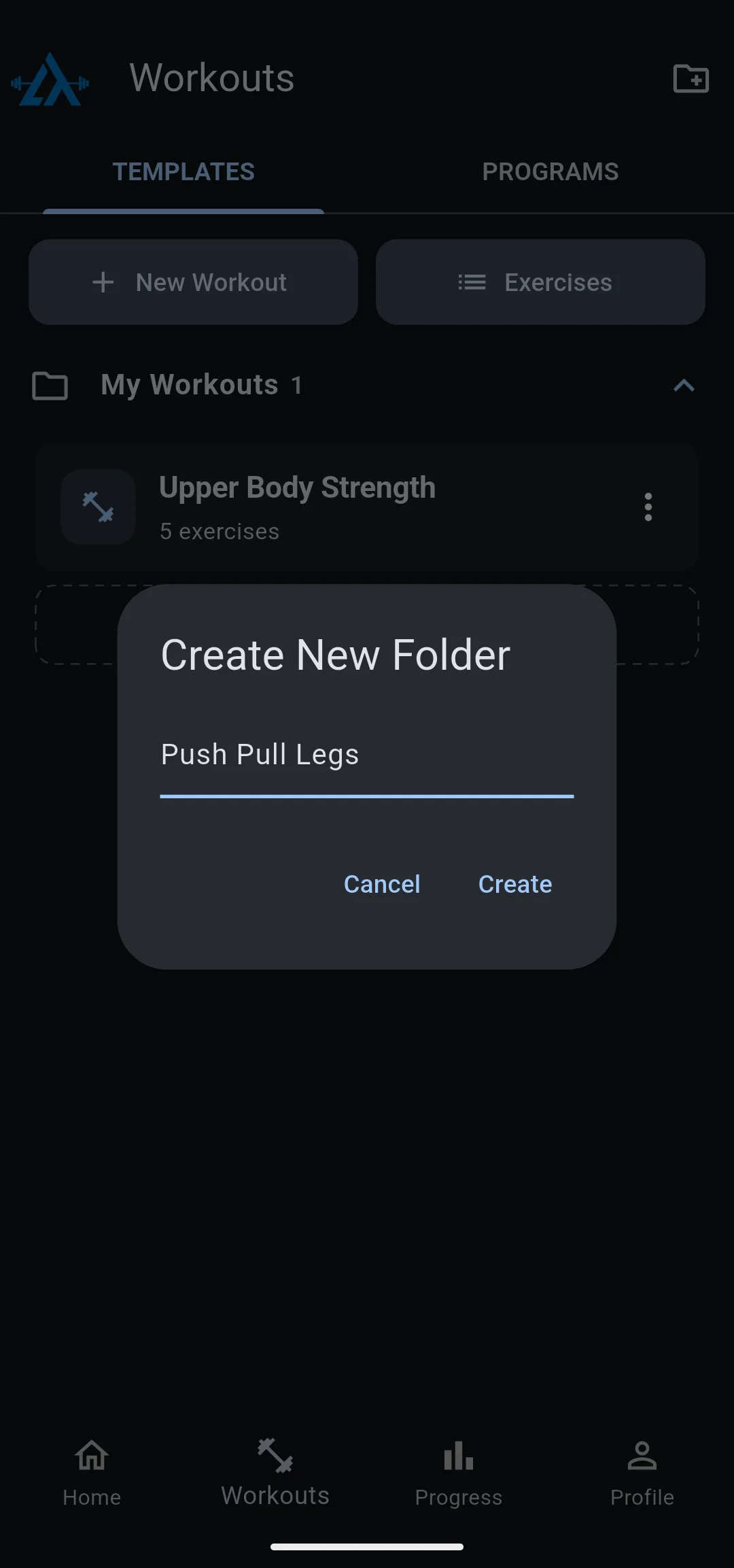 Create New Folder dialog with Push Pull Legs entered, and Cancel and Create