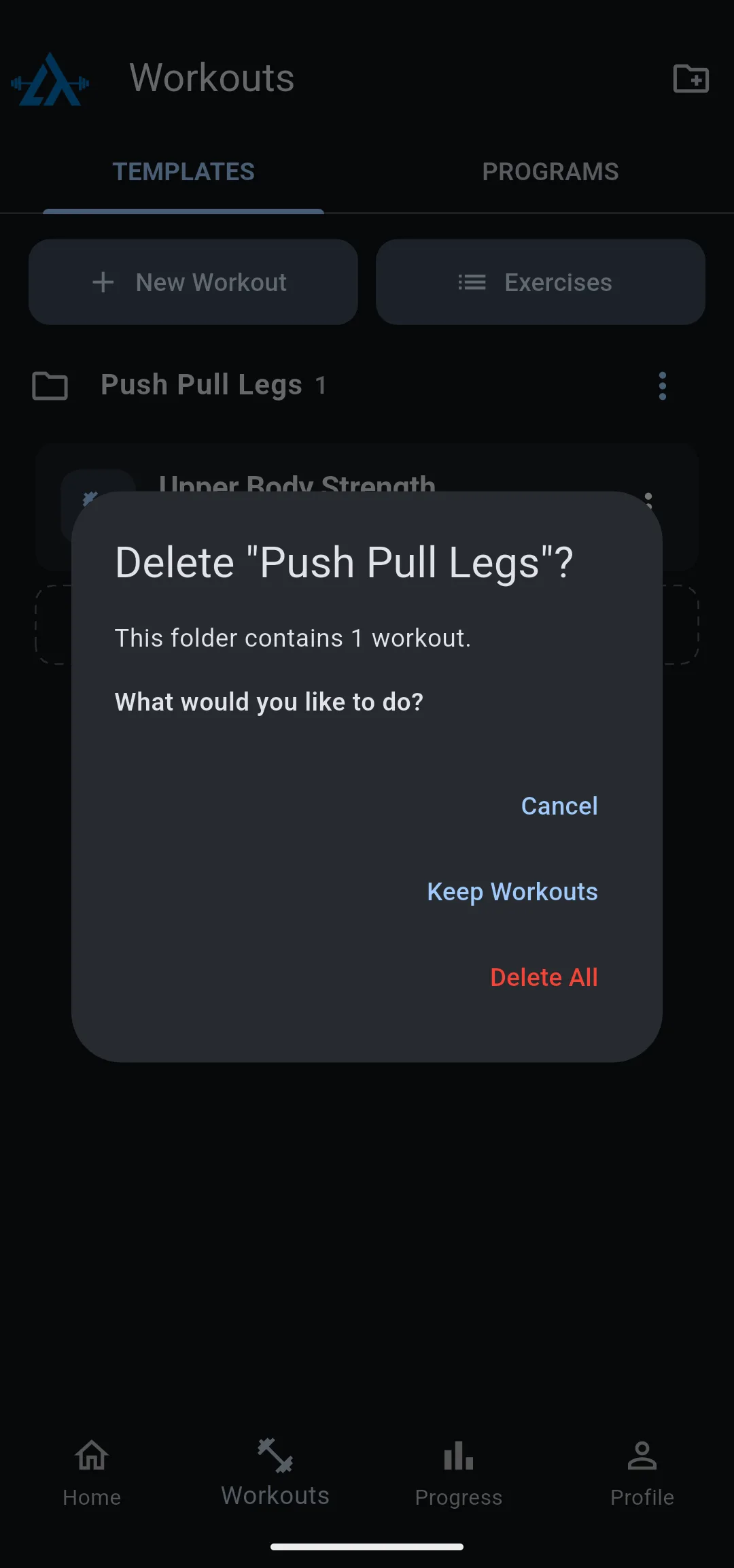 Delete Push Pull Legs dialog saying the folder contains 1 workout, with Cancel, Keep Workouts and Delete All