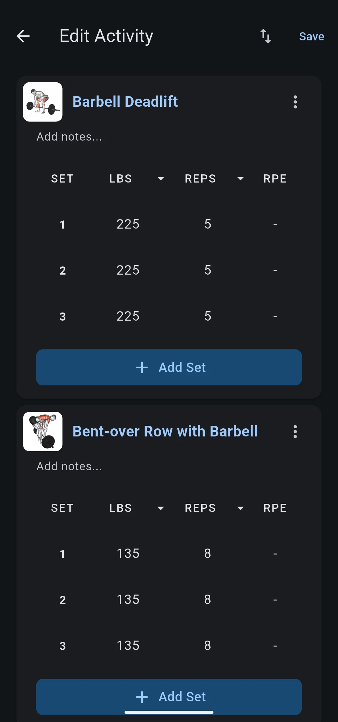 Edit Activity with Barbell Deadlift at 3 sets of 225 lb for 5 reps and Bent-over Row with Barbell at 3 sets of 135 lb for 8 reps