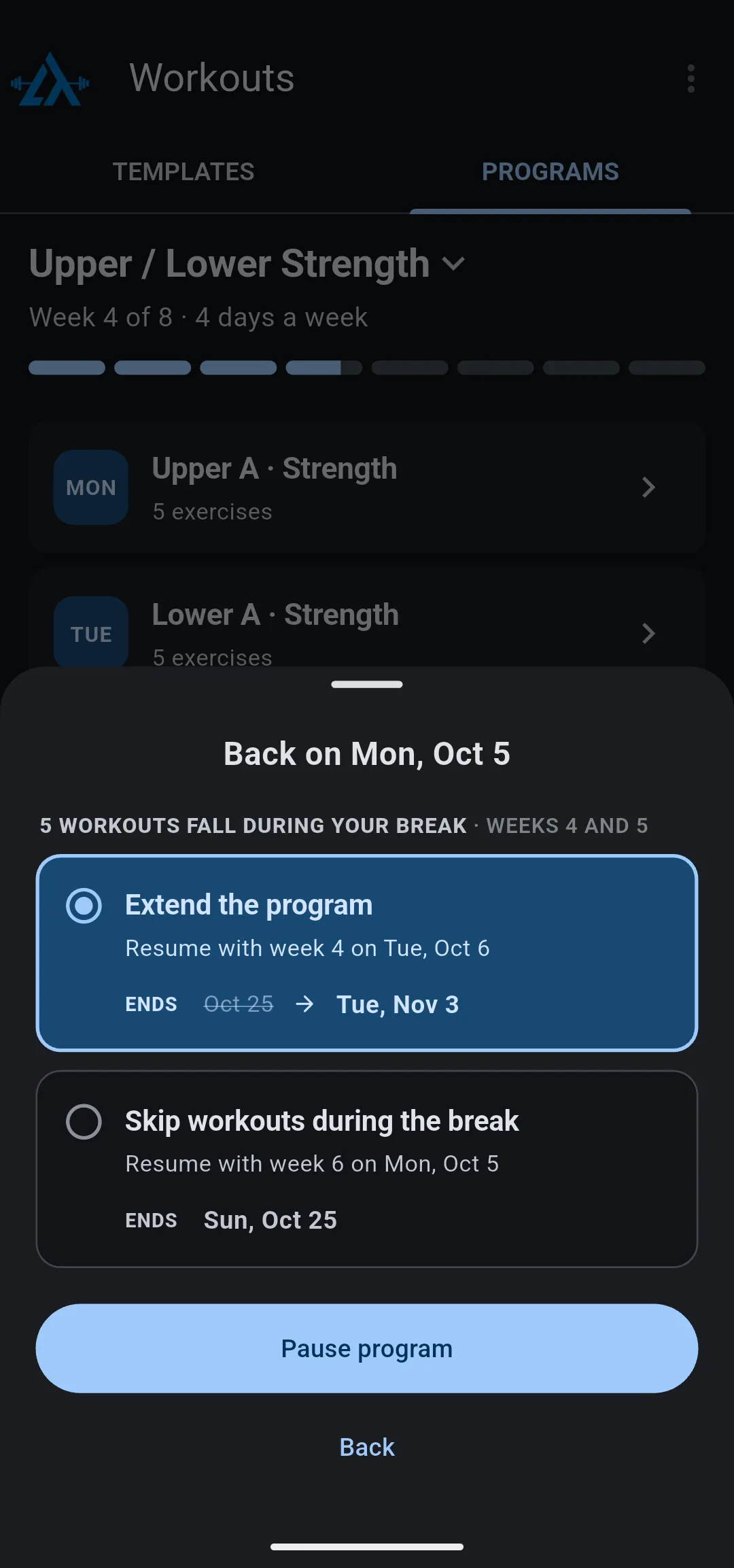 Back on Mon, Oct 5 sheet: 5 workouts fall during your break, Extend the program chosen with the end date moving from Oct 25 to Nov 3