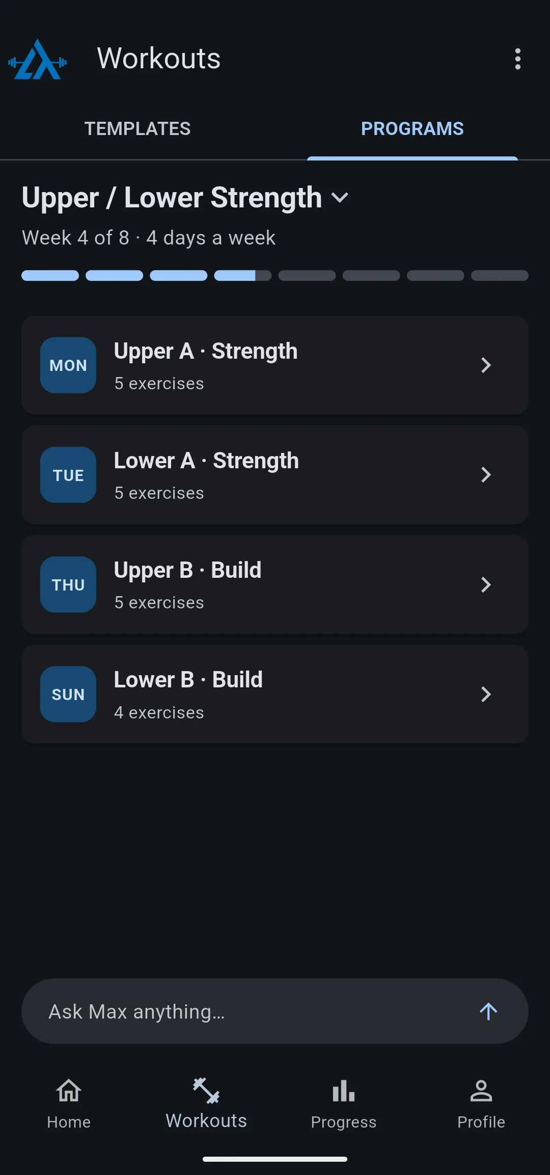Programs segment showing Upper / Lower Strength at Week 4 of 8, 4 days a week, with a workout for Monday, Tuesday, Thursday and Sunday