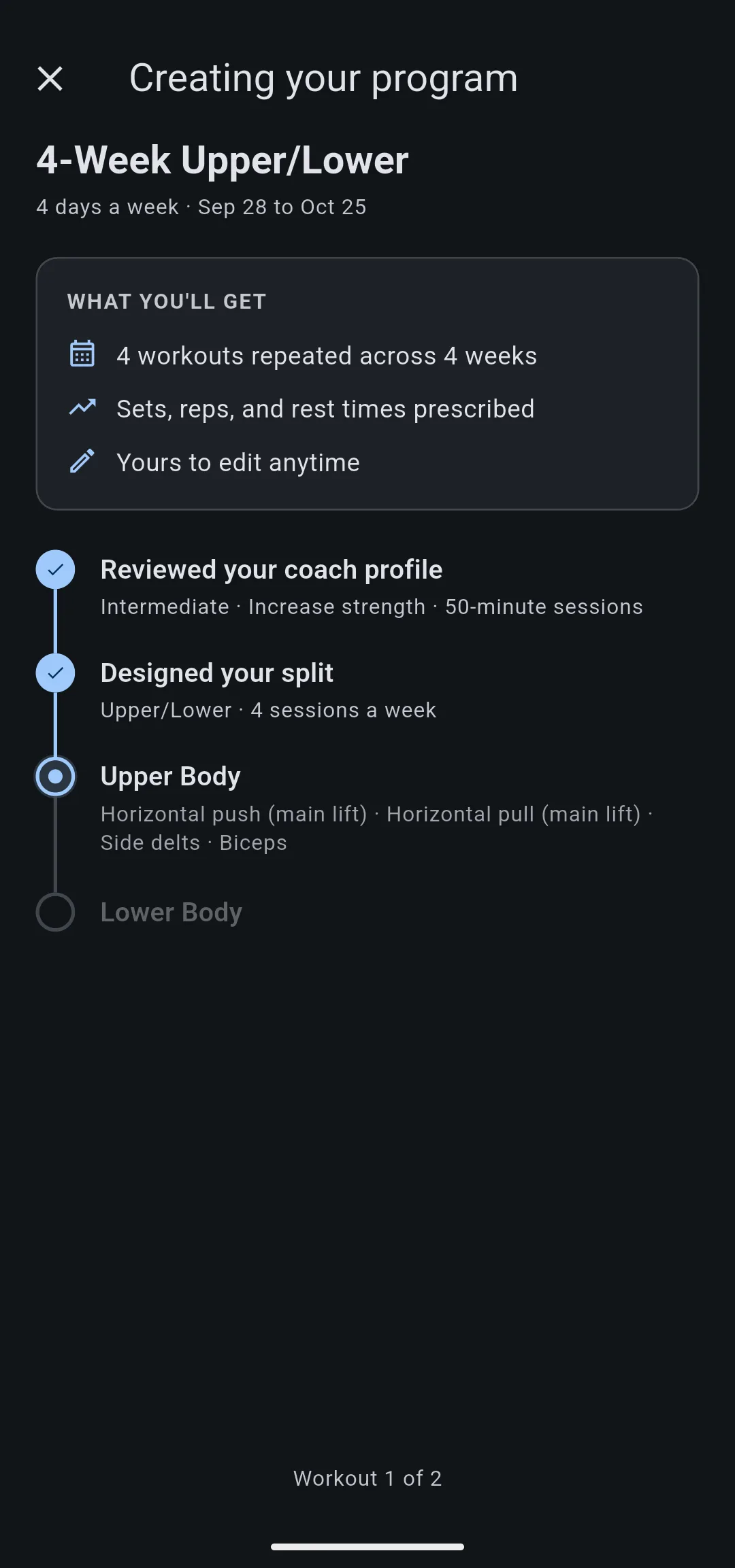 Creating your program screen for 4-Week Upper/Lower, with the profile and split reviewed and Upper Body in progress