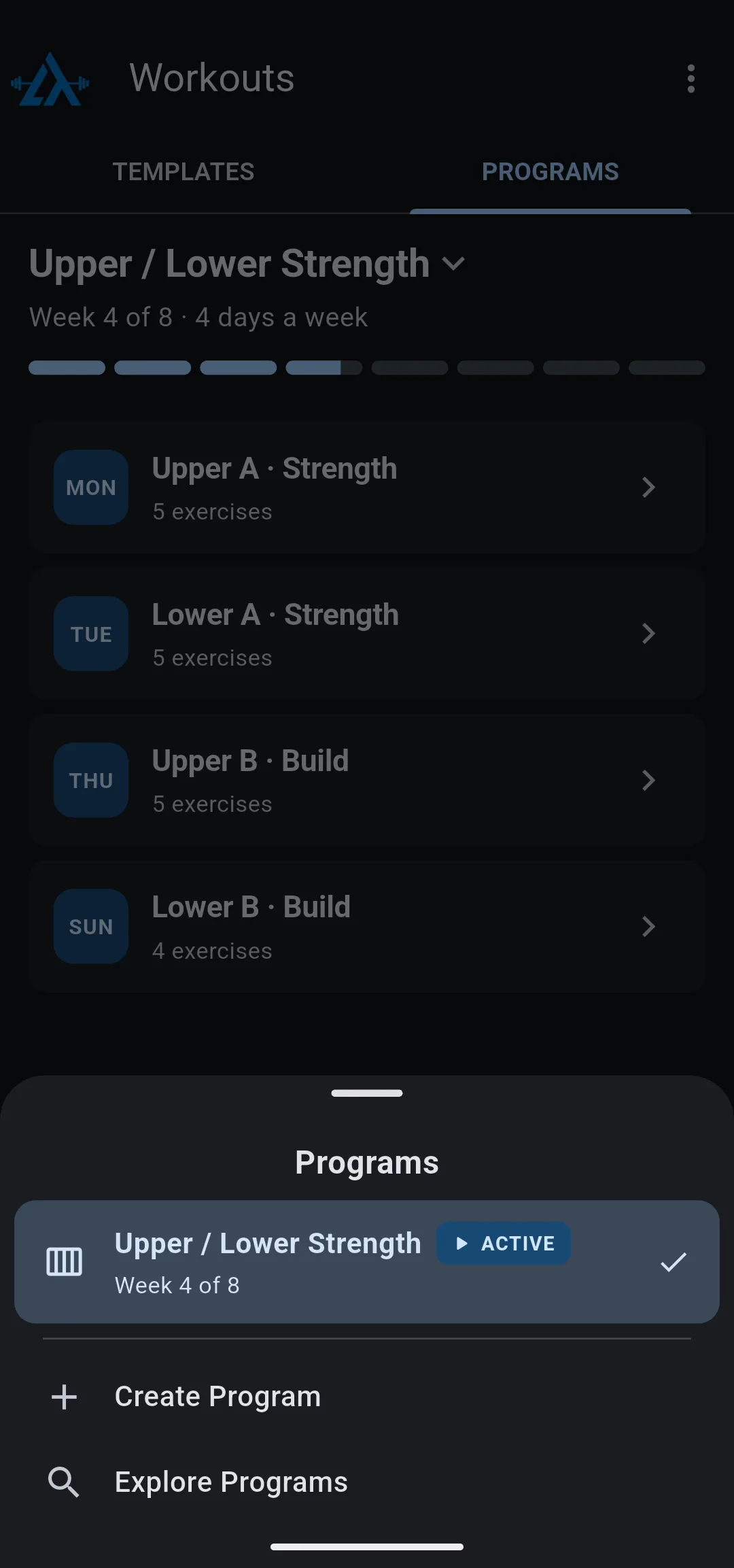 Programs sheet listing Upper / Lower Strength as Active in week 4 of 8, above Create Program and Explore Programs