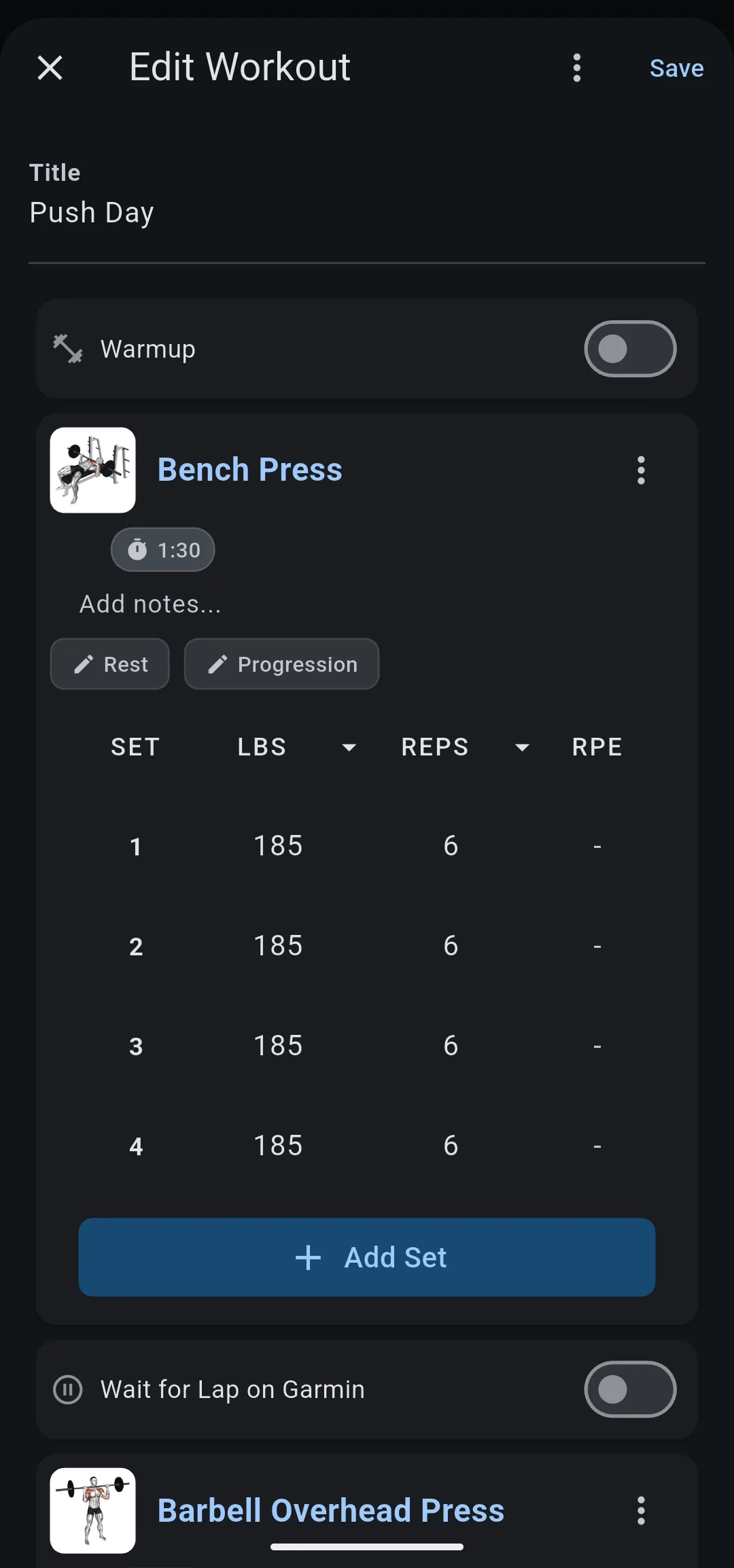 Edit Workout for Push Day with Bench Press at 4 sets of 185 lb for 6 reps, followed by Barbell Overhead Press
